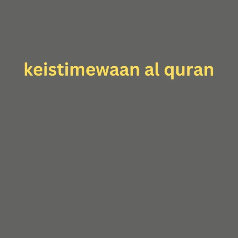 Keistimewaan Al Quran