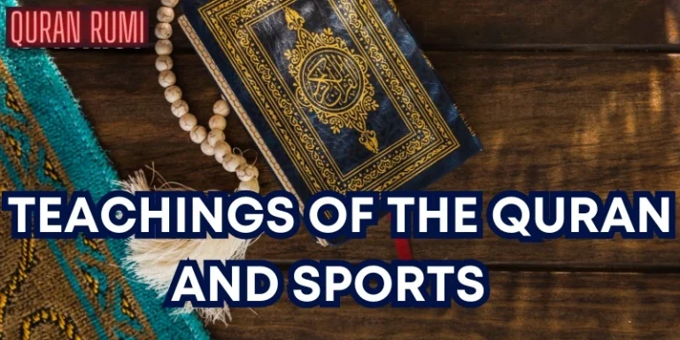 Teachings of the Quran and Sports – All You Need to Know