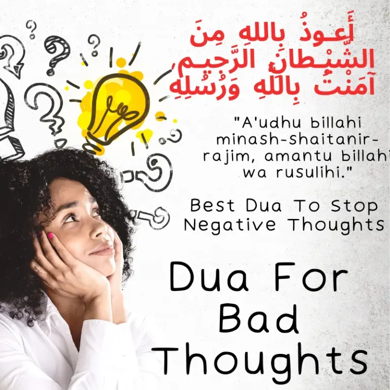 Dua For Bad Thoughts (Best Dua To Stop Negative Thoughts)