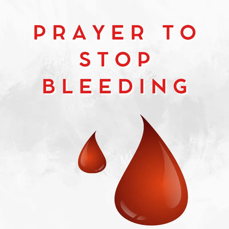 Prayer to Stop Bleeding