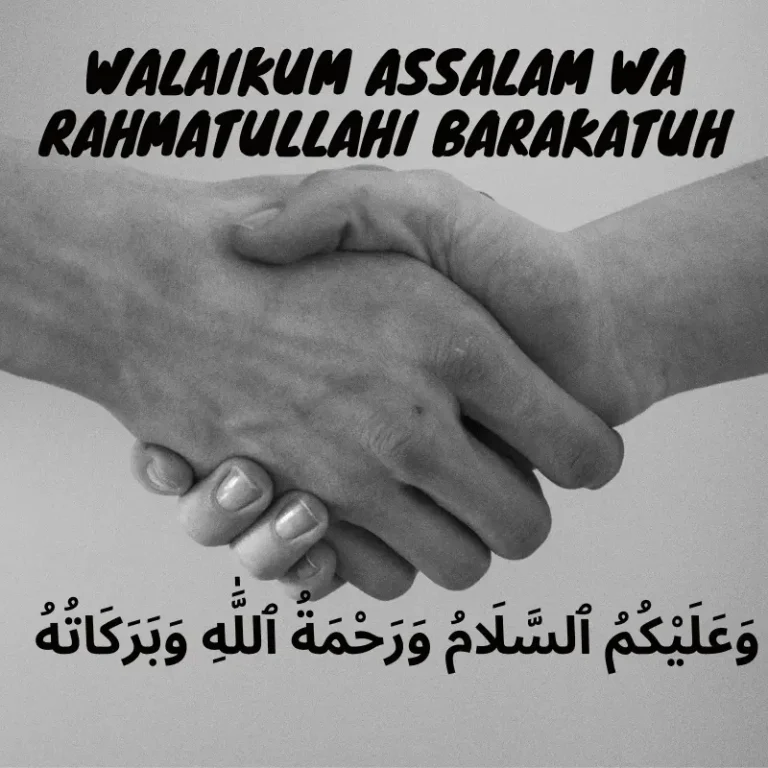 Walaikum Assalam Wa Rahmatullahi Barakatuh Meaning