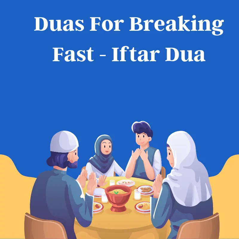 Duas For Breaking Fast - Iftar Dua