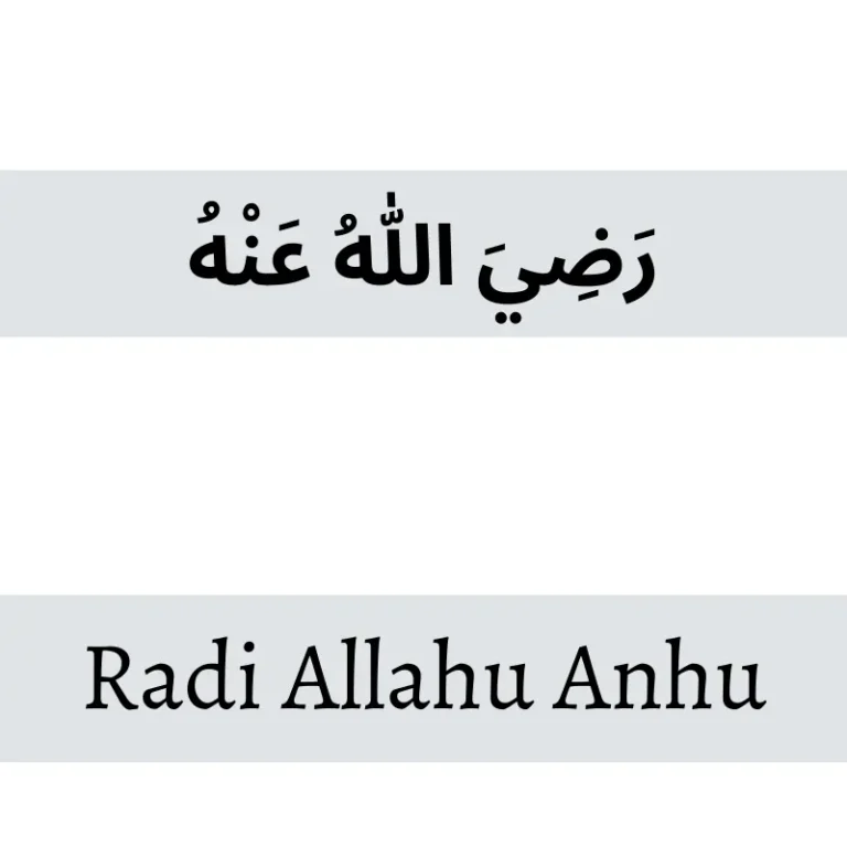 Radi Allahu Anhu in Arabic, Meaning & when to say