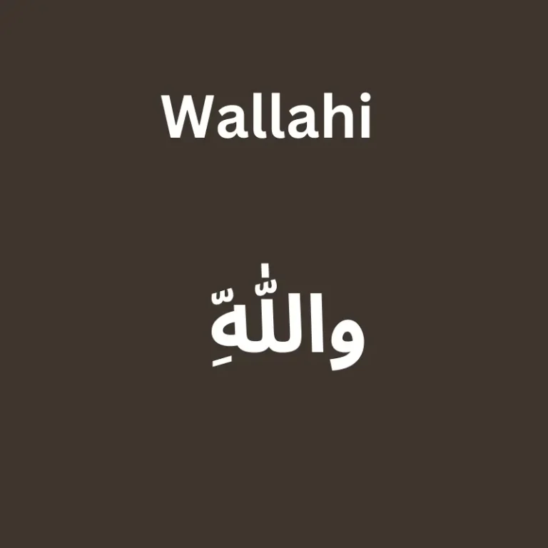 Wallahi Meaning, Explanation And In Arabic Text